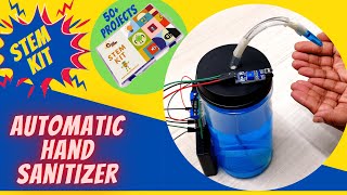 Automatic Hand Sanitizer Dispenser Machine using Quad Store STEM learning kit.