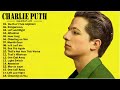 Charlie Puth Greatest Hits Full Album 2025 | Charlie Puth Best Songs