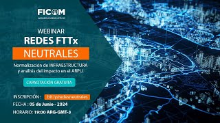 WEBINAR REDES NEUTRAS FTTx