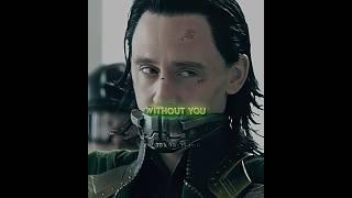 Loki || my life is easy when i ain't around you