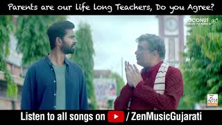Happy Teachers Day | Best Of Luck Laalu | Chaal Jeevi Laiye | Zen Music Gujarati