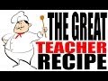 Hip Hughes's Recipe for Great Teaching