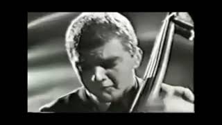 Video thumbnail of "Scott LaFaro Live Performance Video 1958 - 2 Songs, Best Quality Sound"