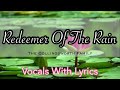 Redeemer Of The Rain || The Collingsworth Family | Vocals With Lyrics