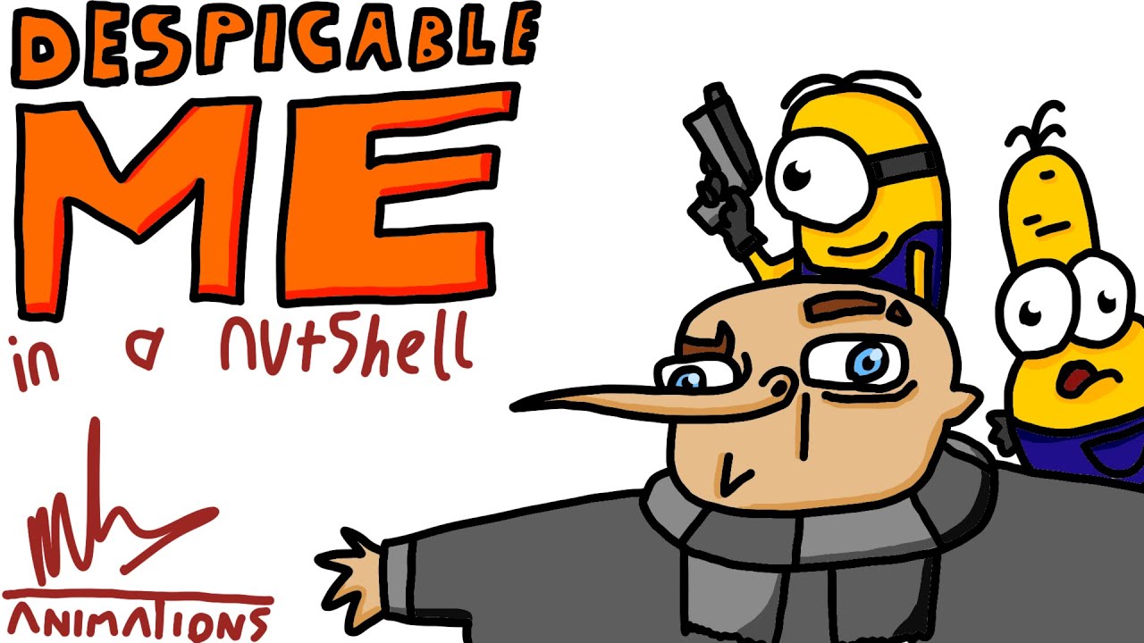Despicable Me In A Nutshell - YouTube