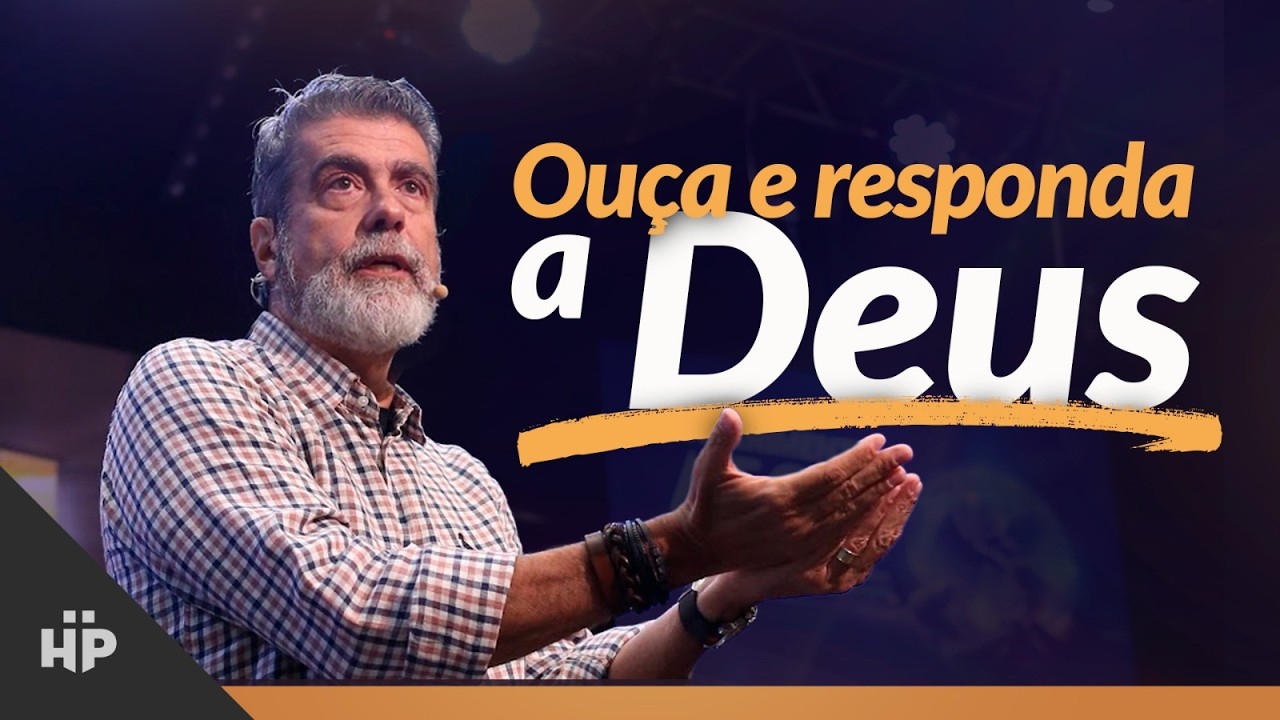 Ouça e responda a Deus