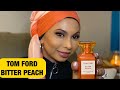 Tom Ford Bitter Peach Fragrance collection 2020