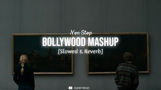 Non-Stop Bollywood Mashup - [Slowed & Reverb] || Alone Mashup ||