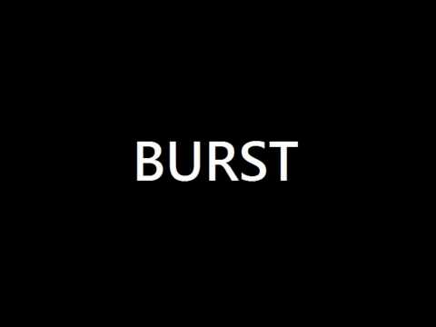BURST - 不要讓我走 (阿良ft.艾瑋倫)