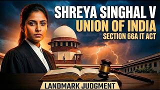 Shreya Singhal v Union of India | Section 66A IT Act | Article 19(1)(a) | Landmark Judgment