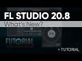 FL Studio 20.8 | What&#39;s New + Tutorial (deutsch)