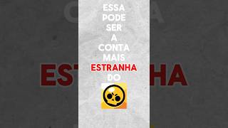 Essa Pode Ser A Conta Mais Estranha Do Brawl Stars
