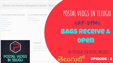Bag Receive & Bag Open in DPMS | in Telugu | EPISODE - 2 | SAP Tutorials | Postal Employees | PVIT