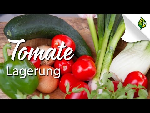 Tomate - Lagerung