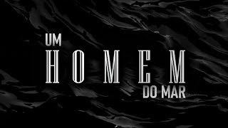 Um Homem Do Mar - Águia