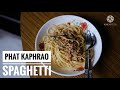 Phat Kaphrao Spaghetti (Stir fry basil minced meat with spaghetti)