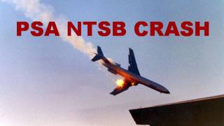 PSA Boeing 727 Flight 182 NTSB Midair Crash Investigation Report Facts And Findings - ATC And CVR