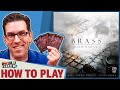 Brass birmingham  how to play