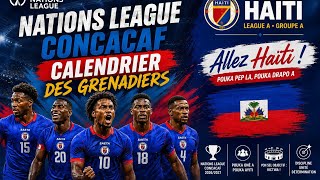 Voici le Calendrier League des nations de la CONCACAF et les grenadiers 