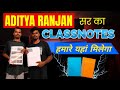 Aditya Ranjan सर का CLASSNOTES हमारे यहां मिलेगा !!!📚
