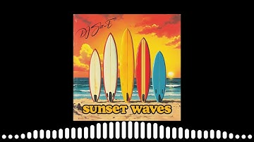 DJ Scott-E - Sunset Waves (Official Audio)