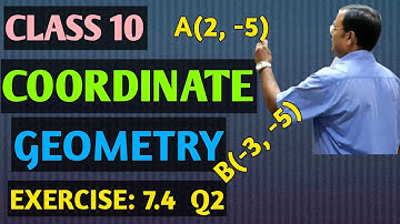 CLASS 10 COORDINATE GEOMETRY I  NCERT MATHS CHAPTER 7  EXERCISE: 7.4 Q2   SOLUTION CBSE.