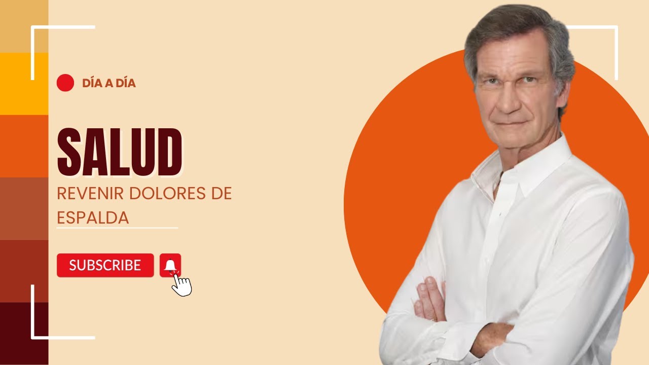 Día a Día | Dr. Conrado Estol: prevenir dolores de espalda