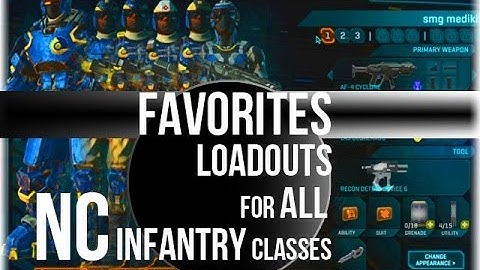 Favorites Loadouts for the NC Infantry classes | Planetside 2 Commentary