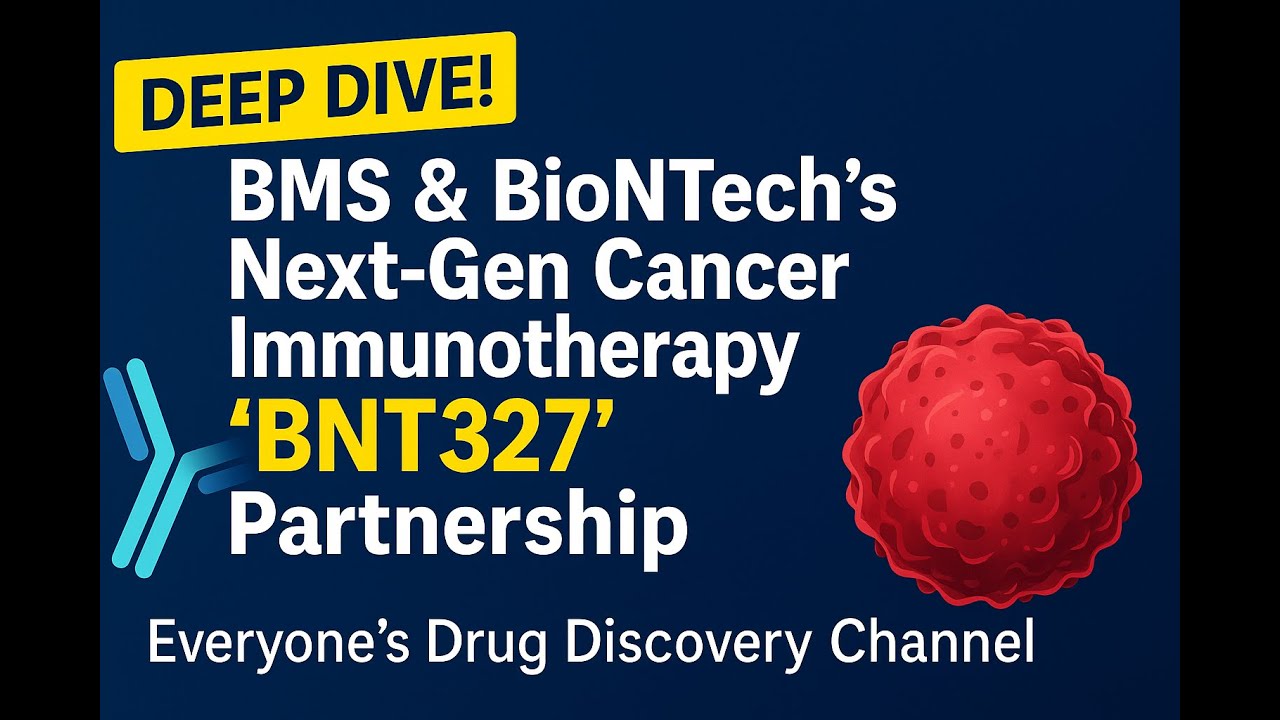 “Inside the BMS-BioNTech ‘BNT327’ Deal: Next-Gen Cancer Immunotherapy ...