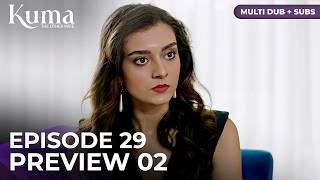 Kuma 29. Bölüm 2. Fragmanı  | Çoklu Dublaj ve Altyazı  | Türk Dizileri   @kumadizisi​