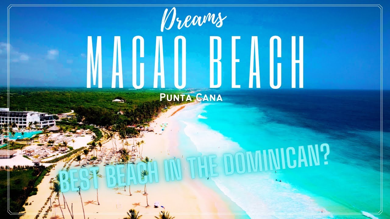 Breathtaking Dreams MACAO BEACH Punta Cana | Best All Inclusive Resort in  the Dominican Republic? - YouTube