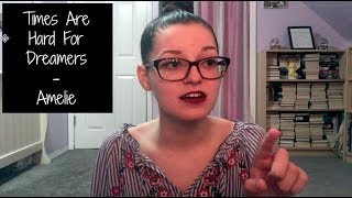 Times Are Hard For Dreamers - Amelie the Musical (Melanie Cover)