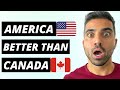 AMERICA is better than CANADA | 5 Ways We All Know This To Be True, Stop Lying To Yourselves