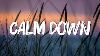 Calm Down - Rema, Selena Gomez (Lyrics) || Cupid, FIFTY FIFTY, Clean Bandit