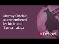 Murray Sinclair, as remembered by his friend Tanya Talaga