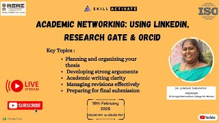 Academic Networking: Using LinkedIn, ResearchGate & ORCID