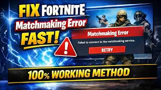 How To Fix Matchmaking Error In Fortnite (Error #1, #2, #3) Fast