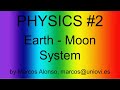 PHY #2:  Earth-Moon System