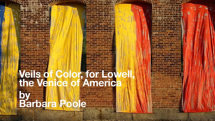 Veils of Color for Lowell, the Venice of America b...