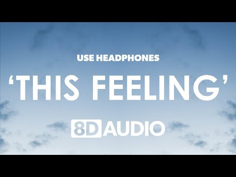 The Chainsmokers - This Feeling (8D Audio) 🎧 Ft. Kelsea Ballerini