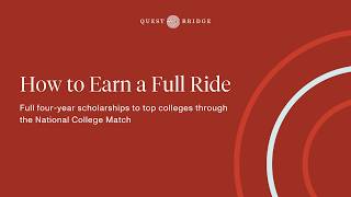 How to Earn a Full Ride | QuestBridge National College Match News