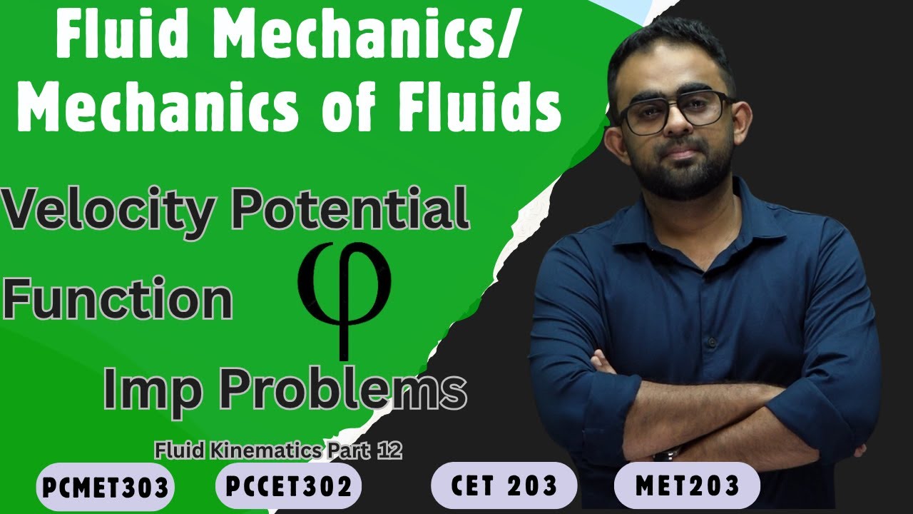 KTU Fluid Mechanics \ Mechanics of Fluids -Velocity Potential Function ...