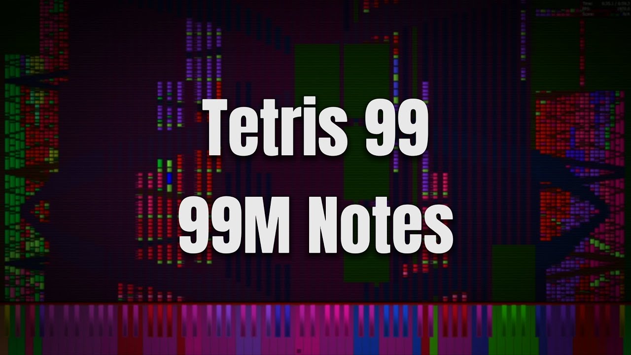 [Black MIDI] Tetris 99 99.70M Notes (Extreme Edition) - PFA NO LAG