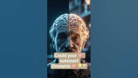 your brain vs einstein brain #edit  #inventiontech