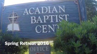 Feliciana Baptist church Spring Retreat 2016