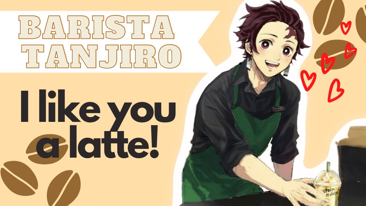 Barista Tanjiro x Listener | ROLEPLAY ASMR | I like you a latte!
