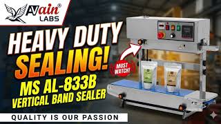AVAIN LABS® AL-833B Vertical Heavy Duty Band Sealer | Continuous Sealing Machine