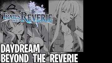 Trails into Reverie | Daydream Beyond the Reverie