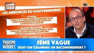 5ème vague : doit-on craindre un reconfinement ?