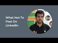 #60SecondsSolutions: What Not To Post On LinkedIn: Promote Your Brand While Staying Professional